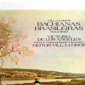 Heitor Villa-Lobos, Victoria De Los Angeles - Bachianas Brasileiras flac