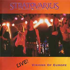 Stratovarius - Visions Of Europe (Live!) flac