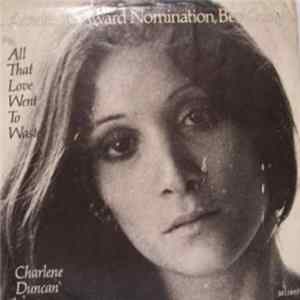 Charlene Duncan - All That Love Went To Waste flac