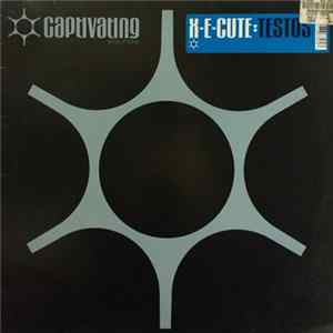 X-E-Cute - Testos flac