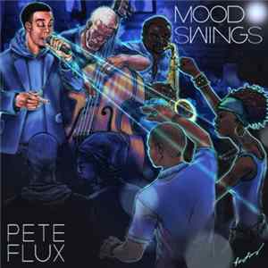Pete Flux - Mood Swings flac