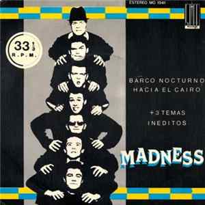 Madness - Barco Nocturno Hacia El Cairo flac