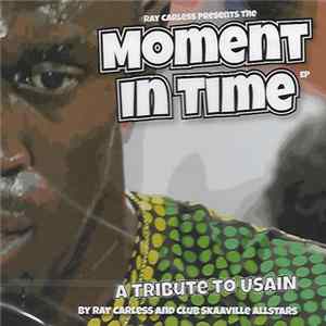 Ray Carless, Club Skaaville Allstars - Moment In Time - A Tribute To Usain flac