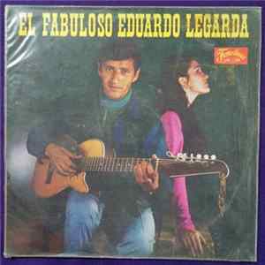 Eduardo Legarda - El Fabuloso Eduardo Legarda flac