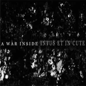 A War Inside - Intus Et In Cute flac