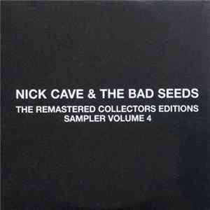 Nick Cave & The Bad Seeds - The Remastered Collectors Editions Sampler Volume 4 flac