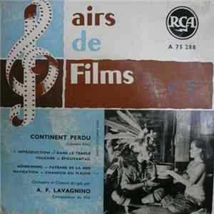 A. F. Lavagnino - Airs De Films N° 5 - Continent Perdu flac
