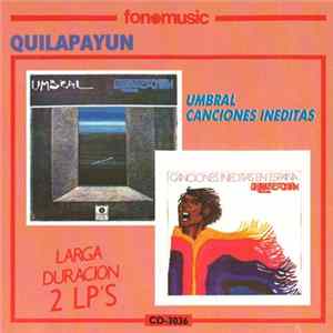 Quilapayun - Umbral / Canciones Ineditas flac