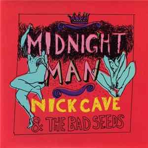 Nick Cave & The Bad Seeds - Midnight Man flac
