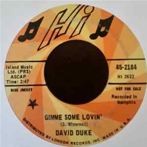 David Duke - Gimme Some Lovin' / Is It Over flac