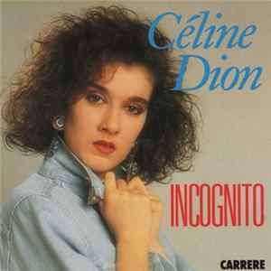 Céline Dion - Incognito flac
