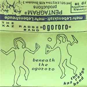 The Kaz Radge Band - Beneath The Ogororo flac