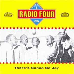 Radio Four - There's Gonna Be Joy flac