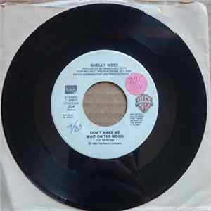 Shelly West - Don't Make Me Wait On The Moon flac