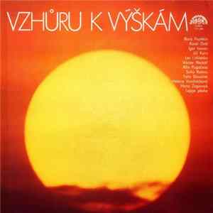 Various - Vzhůru K Výškám flac