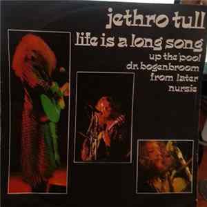 Jethro Tull - Life Is A Long Song flac