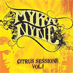 Myka Nyne - Citrus Sessions Vol.1 flac