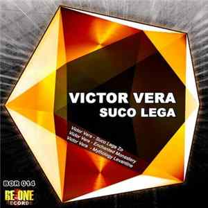 Victor Vera - Suco Lega flac