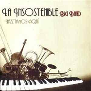 La Insostenible Big Band - Jazz'tamos Aquí flac