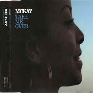 McKay - Take Me Over flac