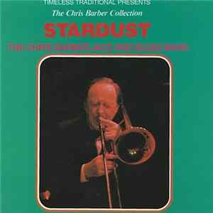 Chris Barber Jazz & Blues Band - Stardust flac