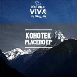 Kohotek - Placebo EP flac