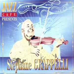 Stephane Grappelli - Jazz Cafe flac