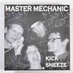 Master Mechanic - Kick / Sneeze flac