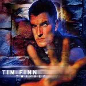 Tim Finn - Twinkle flac