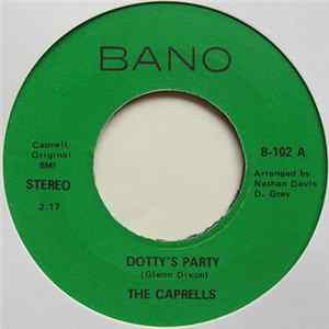 The Caprells - Dotty's Party / What You Need Baby flac