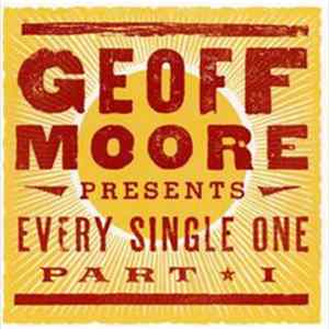 Geoff Moore - Every Single One: Part 1 flac