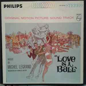 Michel Legrand - Love Is A Ball flac