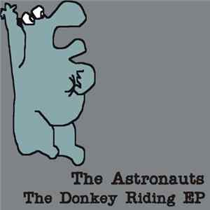 The Astronauts - The Donkey Riding EP flac