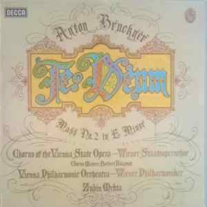 Vienna Philharmonic Orchestra Featuring The Chorus Of The Vienna State Opera , Conductor Zubin Mehta - Bruckner - Te Deum / Mass No. 2 flac
