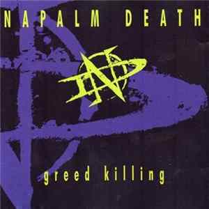 Napalm Death - Greed Killing flac