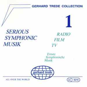 Gerhard Trede - Serious Symphonic Music = Ernste Symphonische Musik flac