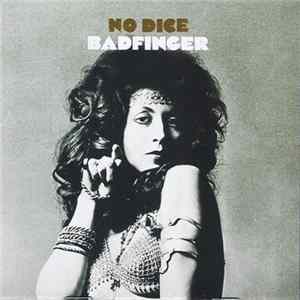 Badfinger - No Dice flac