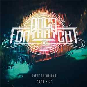 OnceForthright - Pure flac