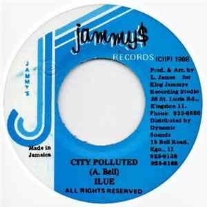 Ilue - City Polluted flac