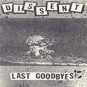 Dissent - Last Goodbyes flac