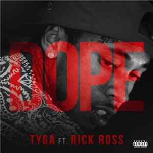 Tyga Feat. Rick Ross - Dope flac