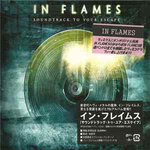In Flames - Soundtrack To Your Escape flac
