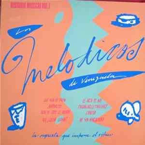 Los Melódicos - Historia Musical Vol.1 flac