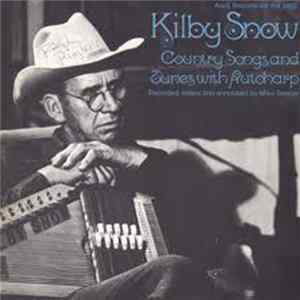 Kilby Snow - Country Songs And Tunes With Autoharp flac