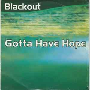 Blackout - Gotta Have Hope flac
