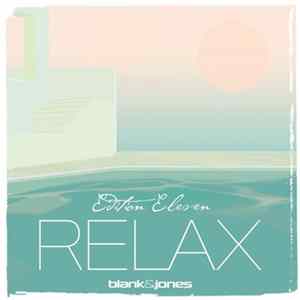 Blank & Jones - Relax (Edition Eleven) flac