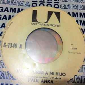 Paul Anka - Vas A Tener A MI Hijo =(You're) Having My Baby / Papa flac