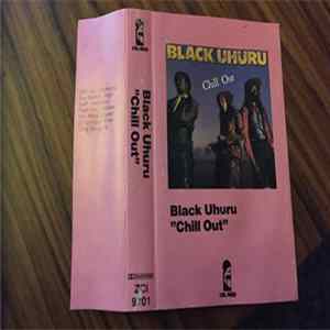 Black Uhuru - Chill Out flac