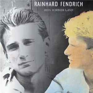 Rainhard Fendrich - Kein Schöner Land flac