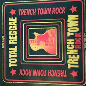 Various - Total Reggae (Trench Town Rock) flac